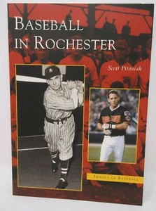 BASEBALL IN ROCHESTER by Scott Pitoniak 2003 - Picture 1 of 2