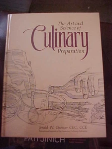 Art and Science of Culinary Preparation : A Culinarian's Manual HC - Picture 1 of 1