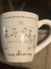 Dayspring Oversized Coffee Mug 50 Is more Like 30 Happy 50th Birthday
