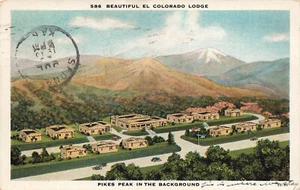 EL COLORADO LODGE COLORADO SPRINGS CO VINTAGE POSTCARD 1930 083023S - Picture 1 of 2