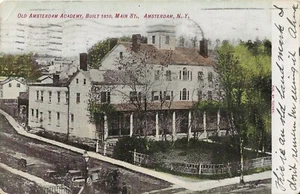 Postcard New York Old Amsterdam Academy Main St. Montgomery County 1907  - Picture 1 of 2