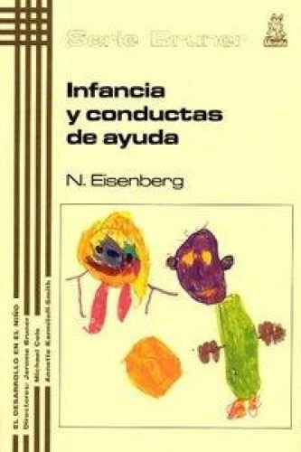 Infancia y conductas de ayuda [Spanish] by Eisenberg, Nancy [Paperback] - Imagen 1 de 1