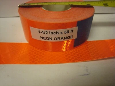 NEON ORANGE Reflective Conspicuity Tape 1-1/2" x 50 feet