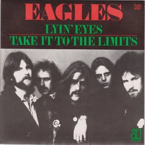 EAGLES LYIN' EYES / TAKE IT TO THE LIMITS FRENCH 45 PS 7" - Imagen 1 de 1