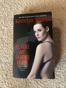 Love at Stake Ser.: Be Still My Vampire Heart by Kerrelyn Sparks (2007, Mass Mar - Imagen 1 de 1
