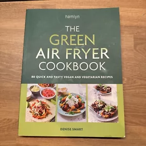 Green Air Fryer Cookbook by Denise Smart - Picture 1 of 1