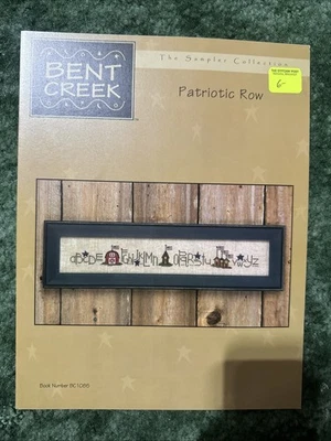 Bent Creek Patriotic Row Sampler Alphabet Cross Stitch Pattern. 2002 NEW - Image 1 of 4