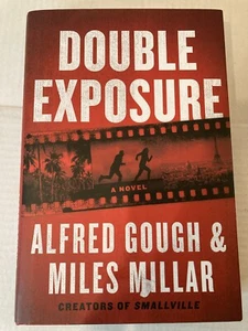 Double Exposure by Alfred Gough and Miles Millar (2019, Hardcover) - Picture 1 of 4