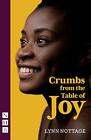 Crumbs from the Table of Joy (NHB Mode..., Lynn Nottage