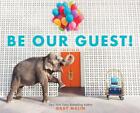 Be Our Guest!: Not Your Ordinary Vacation by Gray Malin (English) Hardcover Book