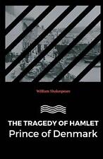 The Tragedy of Hamlet Prince of Denmark by William Shakespeare (English) Paperba