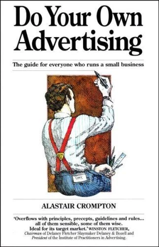 Do Your Own Advertising: The Guide for Everyone Who Runs a Small Business, Very - Image 1 of 1