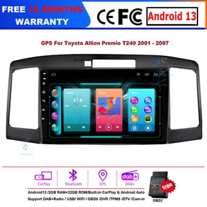 Radio estéreo GPS navegación por satélite Android 13 para Toyota Allion Premio T240 2001-2007 - Imagen 1 de 22