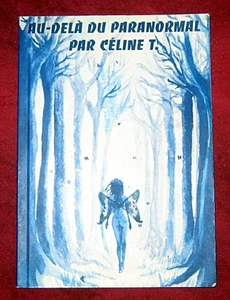 Au-delà du paranormal. Céline T. 2018. - Picture 1 of 2