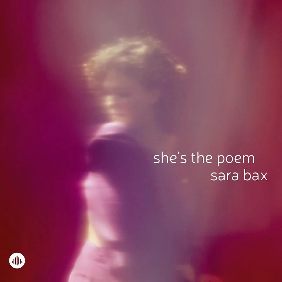 Sara Bax She's the Poem (CD) Album - Bild 1 von 1