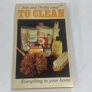 Fast and Thrifty Ways To Clean Everything in Your Home book vintage 1983 - Picture 1 of 10