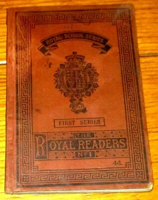 1900 Royal School Series Royal Readers First Series Book 94 Pages RARE!! - Image 1 of 4