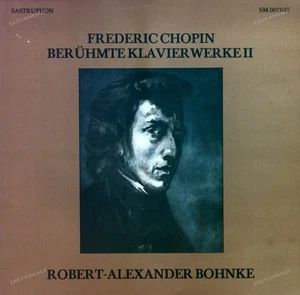 Frederic Chopin, Robert Alexander Bohnke - Berühmte Klavierwerke II LP . - Bild 1 von 1
