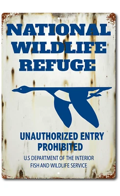 National Wildlife Refuge Tin Metal Sign 1930's Replica Vintage Rustic Hunting - Image 1 of 4
