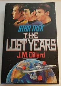 Star Trek.  The Lost Years by J. M. Dillard.  First Printing - Picture 1 of 12