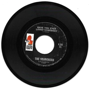 The Searchers: "Have You Ever Loved Somebody" - VG '66 - rare styrene -plays NM! - Imagen 1 de 2