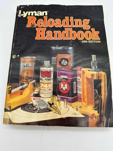 Lyman ReloadingHandbook 46th Edition 4th Printing 1986 Paperback Ramage READ MM - Picture 1 of 4