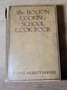 VINTAGE THE BOSTON COOKING SCHOOL COOK BOOK 1930 By Fannie Merritt Farmer - Imagen 1 de 6