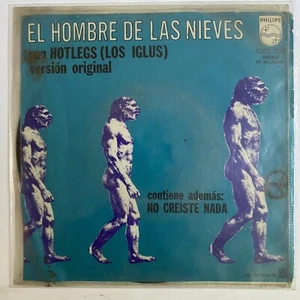 HOTLEGS (LOS IGLUS) -EL HOMBRE DE LAS NIEVES- 1970 MEXICAN 7" SINGLE PS, PSYCH - Imagen 1 de 4