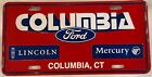 Ford Columbia Ct Dealership Booster License Plate Lincoln Mercury Car Dealer