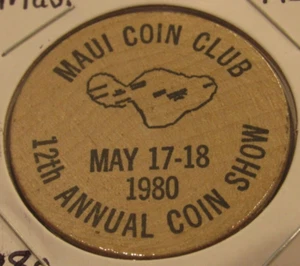 1980 Maui, HI Coin Club Legno Nichel - Gettone Hawaii - Foto 1 di 2