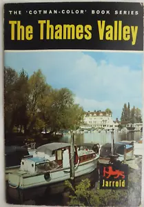 The Thames Valley by A.N. Court The Cotman-Color Book Series 1967 - Picture 1 of 2