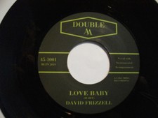 DAVID FRIZZELL - R/Billy Jivers - Love Baby  FREE POSTAGE 