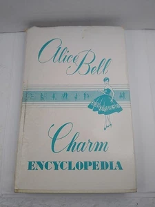 Charm Encyclopedia by Alice Bell Copyright 1962 - Imagen 1 de 11