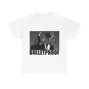 Trump is BULLETPROOF Fight for America T-shirt, You Missed, MAGA, Trump 2024 BLK - Picture 1 of 3