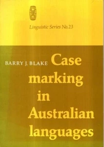 Koffermarkierung in australischen Sprachen (Sprachserie): Barry J. Blake - Bild 1 von 2