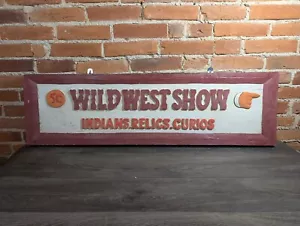 Vintage Holz * WILD WEST SHOW * handbemalt Volkskunst Schild Karneval/Zirkus/Rodeo - Bild 1 von 16