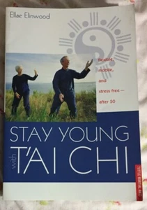 STAY YOUNG WITH T’AI CHI 1st Edition Ellae Elinwood 2004 Paperback Book - Picture 1 of 1