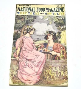 VINTAGE OCTOBER 1910 NATIONAL FOOD MAGAZINE WHAT TO EAT & HOW TO LIVE w/ ADS - Picture 1 of 15