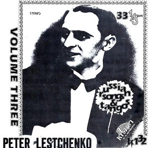 #6 Peter Lestchenko Russian Songs & Tangos Volume Three RARE LABEL ERROR LP 1983 - Picture 1 of 4