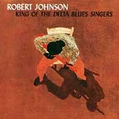 King of the Delta Blues Singers by Robert Johnson (CD, Jun-1994, Master Sound/Legacy)