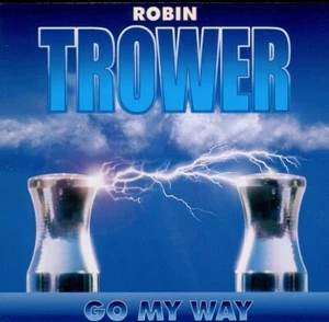 ROBIN TROWER go my way - Picture 1 of 2
