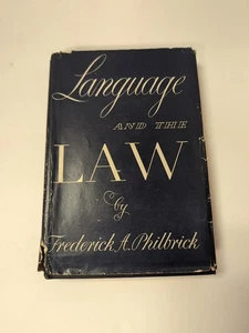 Language and the Law by Frederick Philbrick, Macmillan, 1949 HC DJ Law Vtg - Picture 1 of 7