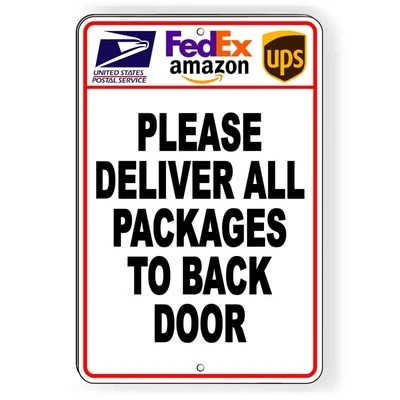 CUSTOM SIGNS Deliver All Packages To Back Door Sign Or Decal 6 SIZES I270