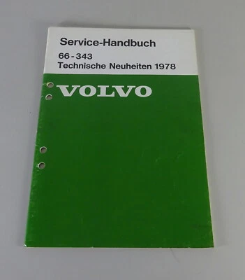 Werkstatthandbuch / Service Handbuch Volvo 66 - 343 Technische Neuheiten - 1978 - Bild 1 von 2