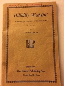 Hillbilly Weddin' by La Roma Greth,for high school presentation.Pickens SC HS - Bild 1 von 4