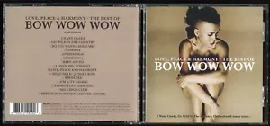 Bow Wow Wow - Love, Peace & Harmony - the Best of… (CD Sony/BMG ©2008) - Imagen 1 de 2