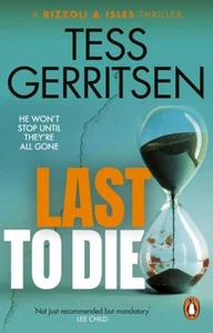 Last to Die (Rizzoli & Isles series 10) by Tess Gerritsen (Paperback Book) - Picture 1 of 1