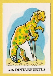 Ungewöhnlich lustige Factory Prehistorigum - UK Trade Trading Card #29 Dintarfurtus - Bild 1 von 2