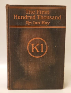 The First Hundred Thousand WWI British BEF K1 Unit Historical Fiction by Ian Hay - Picture 1 of 6