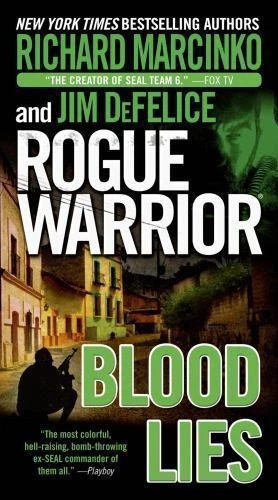 Rogue Warrior: Blood Lies - 0765364549, Richard Marcinko, paperback Foto 1 de 1